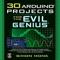 30 Arduino Projects for the Evil Genius