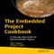 The Embedded Project Cookbook